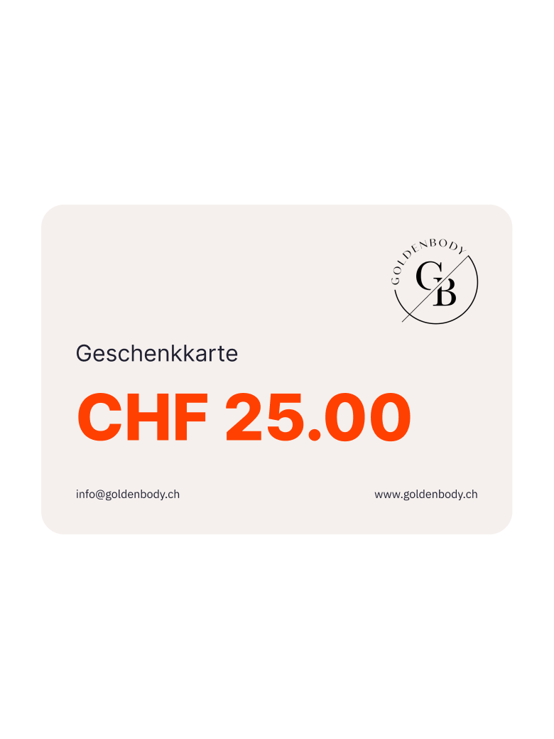 Geschenkkarte im Wert von CHF 25.00 vom Goldenbody Shop Ch.